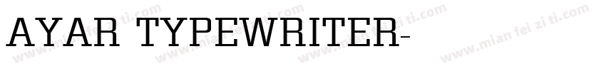 AYAR TYPEWRITER字体转换
